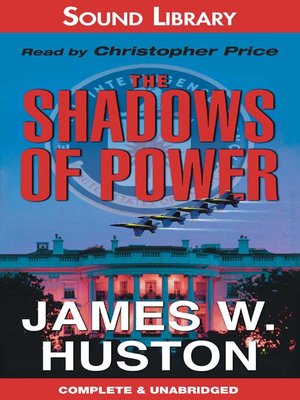 cover image of The Shadows of Power
